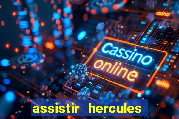 assistir hercules desenho completo dublado